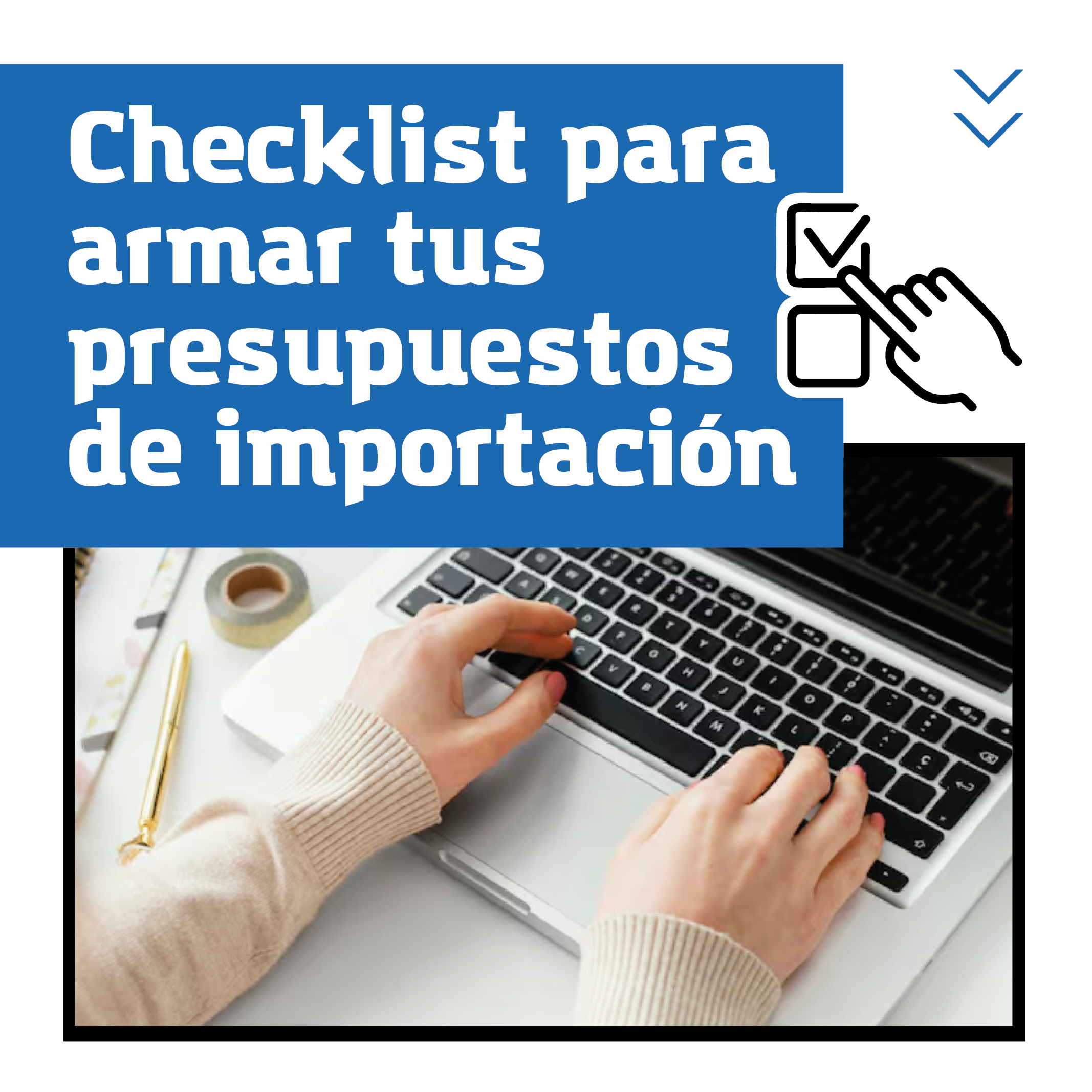 CHECKLIST para armar tus presupuestos de importación