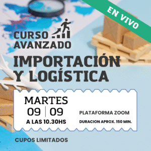 Inscribite | Curso avanzado importación y logística 2025 - Edición especial