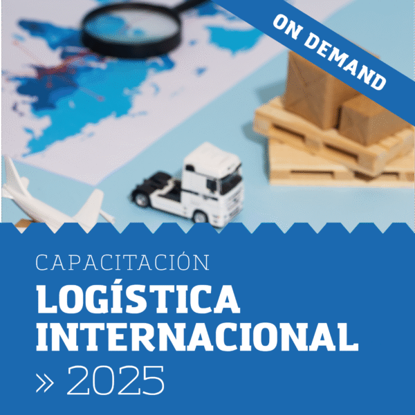 Capacitación |  Logistica internacional 2025 Nuevo